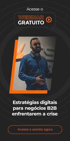 Webinar - Estratégias digitais para negócios B2B enfrentarem a crise